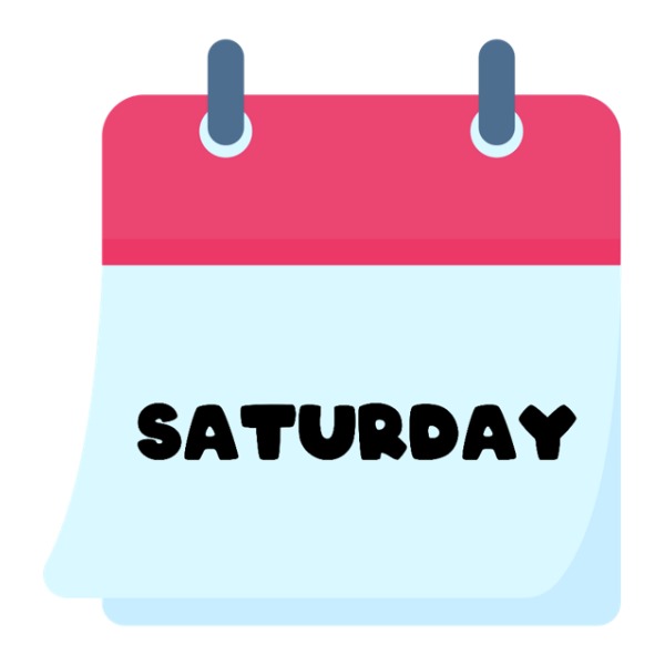 Saturday – Thứ bảy